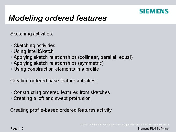 Modeling ordered features Sketching activities: § Sketching activities § Using Intelli. Sketch § Applying