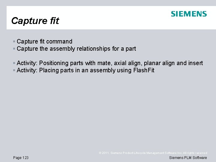 Capture fit § Capture fit command § Capture the assembly relationships for a part