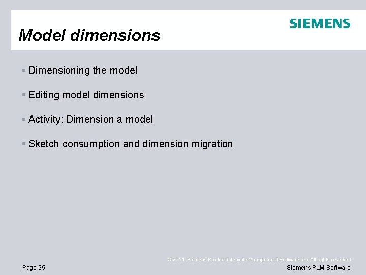 Model dimensions § Dimensioning the model § Editing model dimensions § Activity: Dimension a