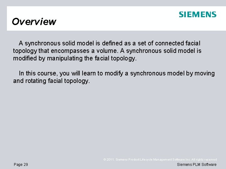 Overview A synchronous solid model is defined as a set of connected facial topology