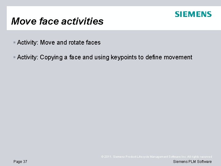 Move face activities § Activity: Move and rotate faces § Activity: Copying a face