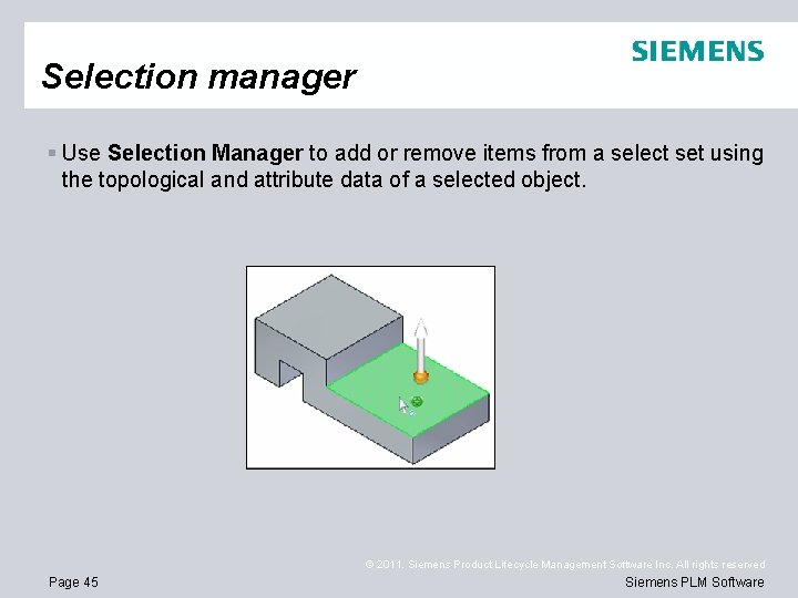 Selection manager § Use Selection Manager to add or remove items from a select