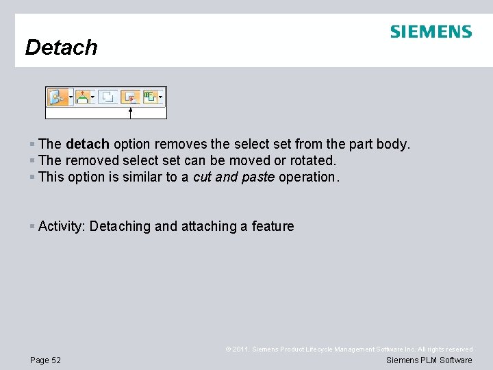 Detach § The detach option removes the select set from the part body. §