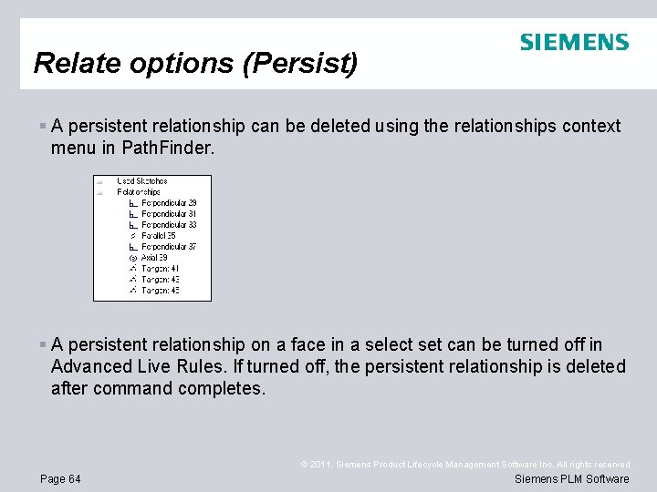 Relate options (Persist) § A persistent relationship can be deleted using the relationships context