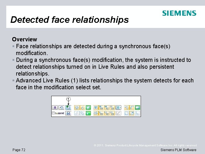 Detected face relationships Overview § Face relationships are detected during a synchronous face(s) modification.