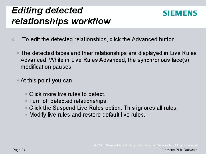 Editing detected relationships workflow 4. To edit the detected relationships, click the Advanced button.