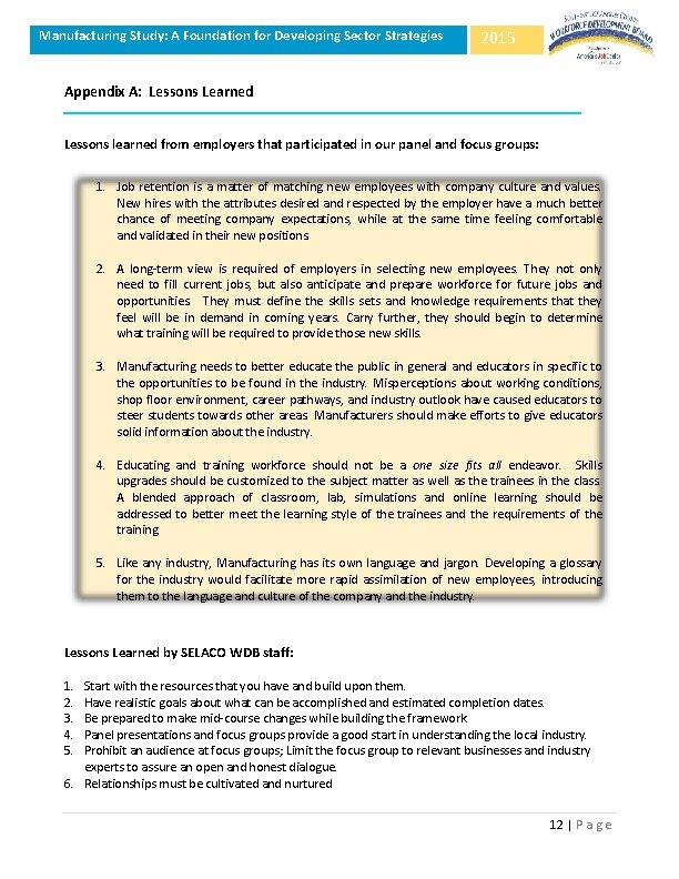 Manufacturing Study: A Foundation for Developing Sector Strategies 2015 Appendix A: Lessons Learned Lessons