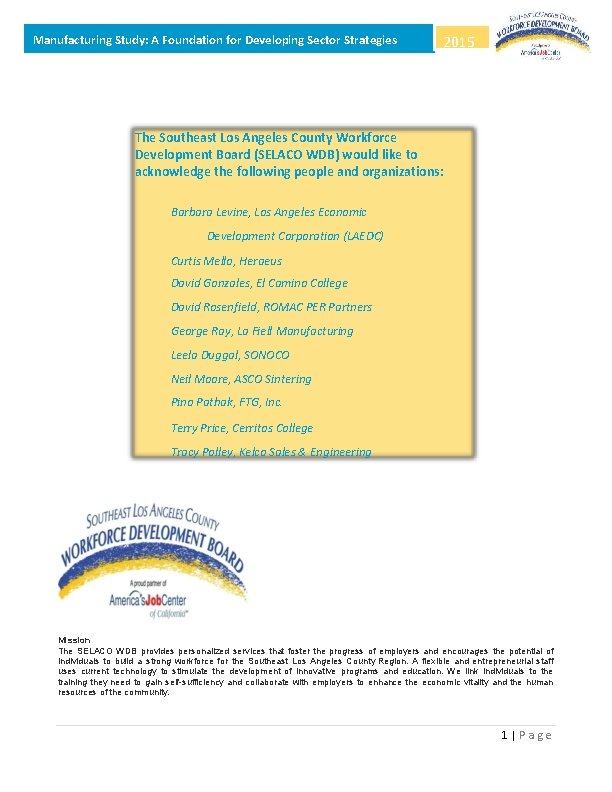 Manufacturing Study: A Foundation for Developing Sector Strategies 2015 The Southeast Los Angeles County