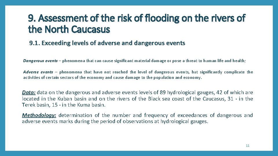 9. Assessment of the risk of flooding on the rivers of the North Caucasus