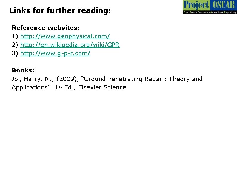 Links for further reading: Reference websites: 1) http: //www. geophysical. com/ 2) http: //en. Links for further reading: Reference websites: 1) http: //www. geophysical. com/ 2) http: //en.