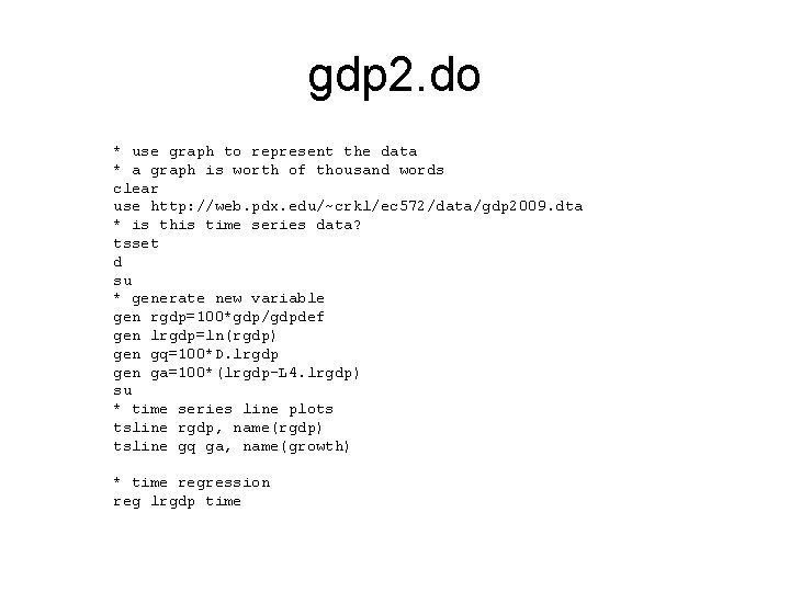 gdp 2. do * use graph to represent the data * a graph is