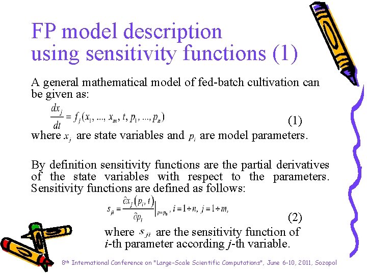 FP model description using sensitivity functions (1) A general mathematical model of fed-batch cultivation