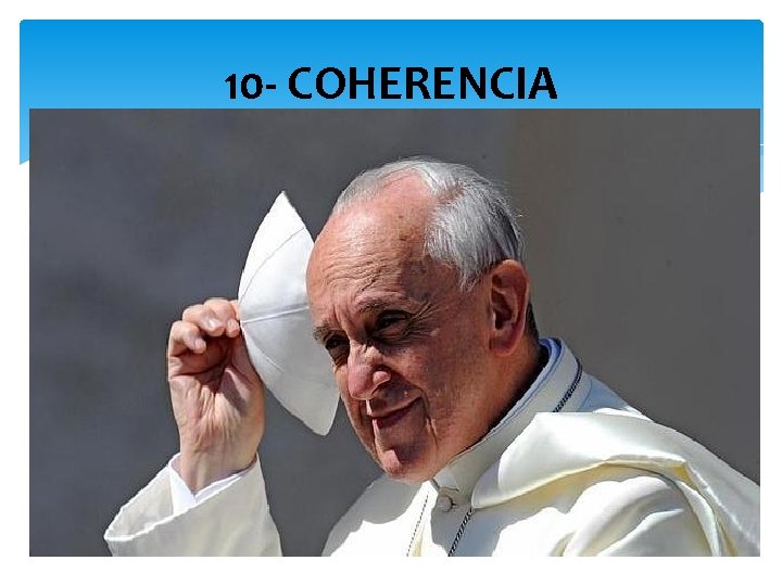 10 - COHERENCIA 