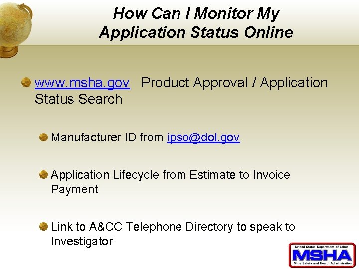 How Can I Monitor My Application Status Online www. msha. gov Product Approval /