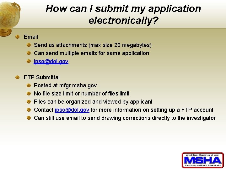 How can I submit my application electronically? Email Send as attachments (max size 20