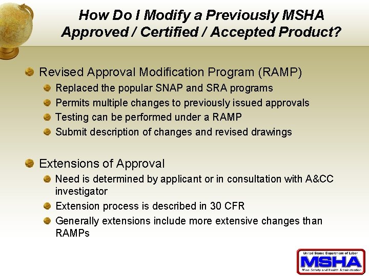 How Do I Modify a Previously MSHA Approved / Certified / Accepted Product? Revised