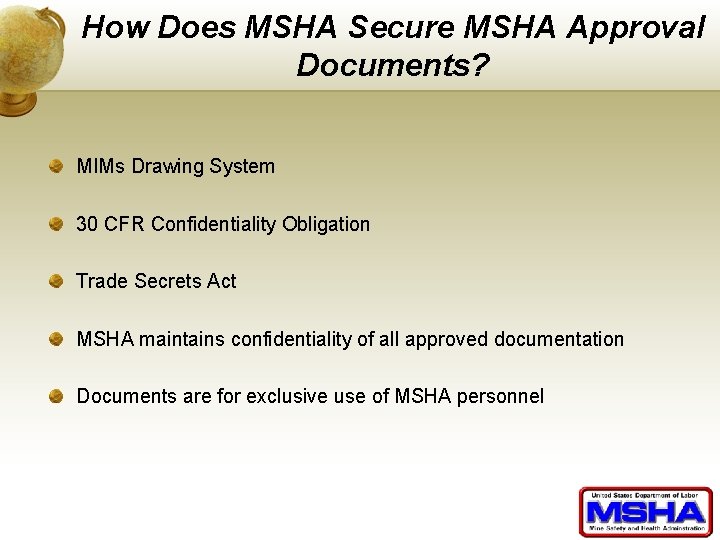 How Does MSHA Secure MSHA Approval Documents? MIMs Drawing System 30 CFR Confidentiality Obligation