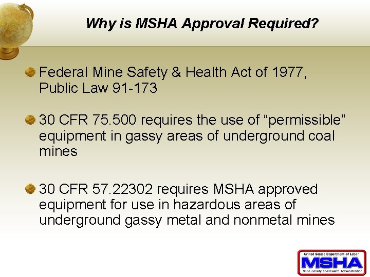 Why is MSHA Approval Required? Federal Mine Safety & Health Act of 1977, Public