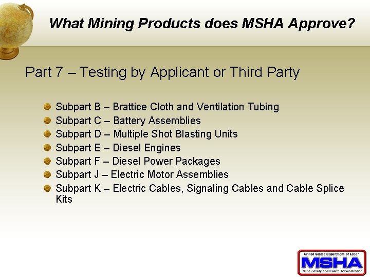 What Mining Products does MSHA Approve? Part 7 – Testing by Applicant or Third
