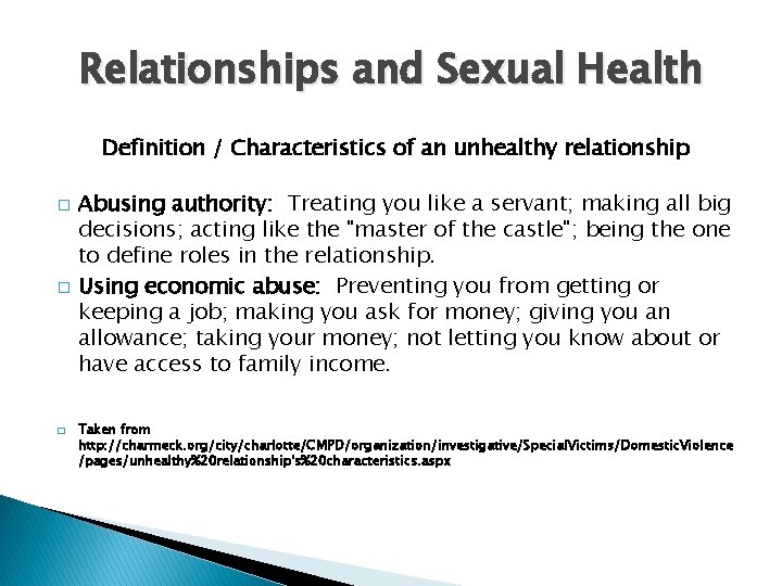 Relationships and Sexual Health Definition / Characteristics of an unhealthy relationship � � �