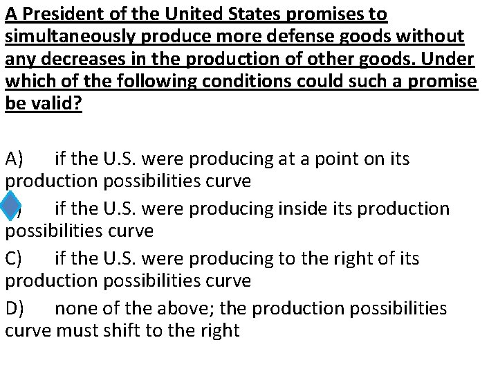 A President of the United States promises to simultaneously produce more defense goods without