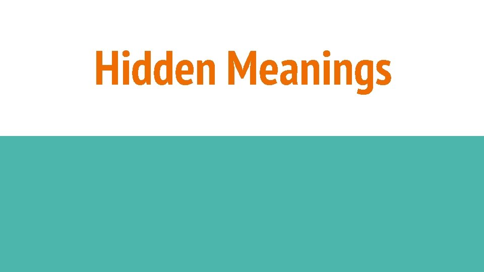 Hidden Meanings 