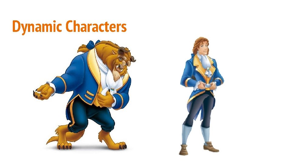 Dynamic Characters 