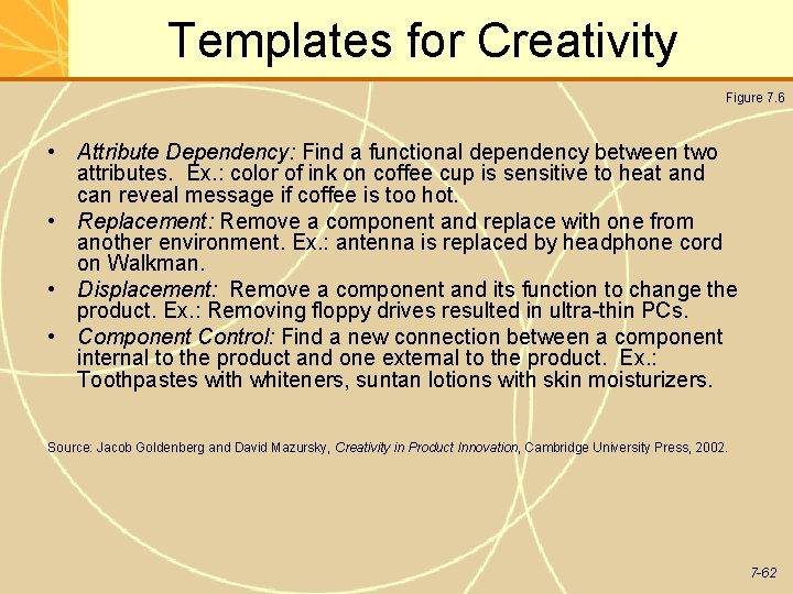 Templates for Creativity Figure 7. 6 • Attribute Dependency: Find a functional dependency between Templates for Creativity Figure 7. 6 • Attribute Dependency: Find a functional dependency between