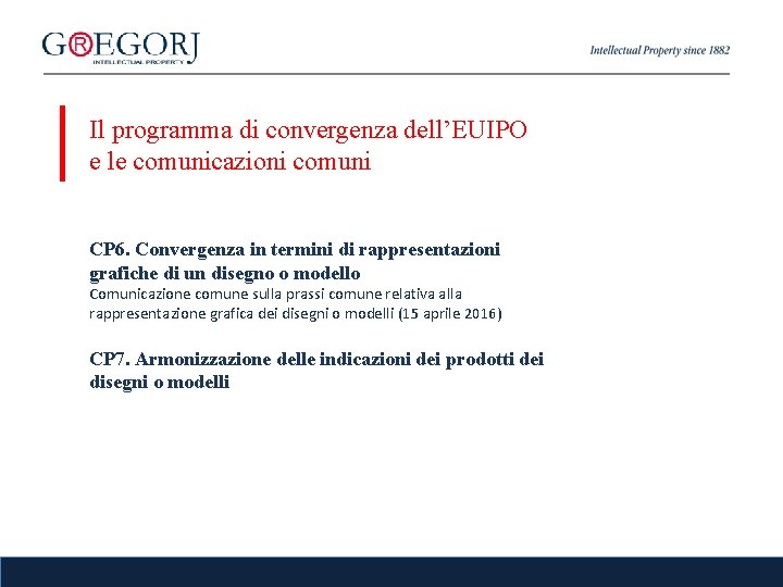 Il programma di convergenza dell’EUIPO e le comunicazioni comuni CP 6. Convergenza in termini