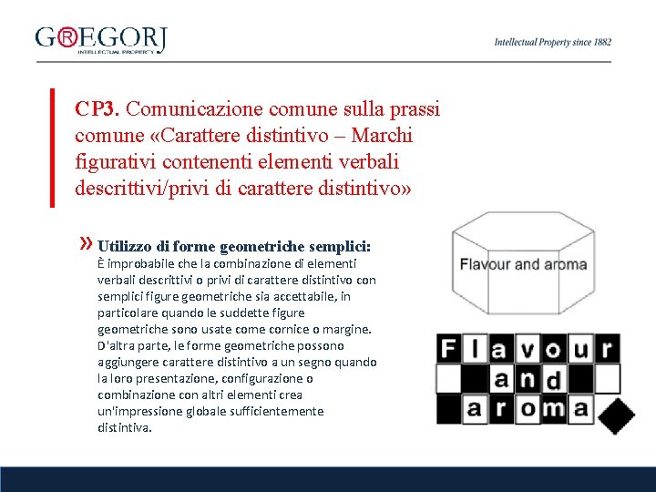 CP 3. Comunicazione comune sulla prassi comune «Carattere distintivo – Marchi figurativi contenenti elementi