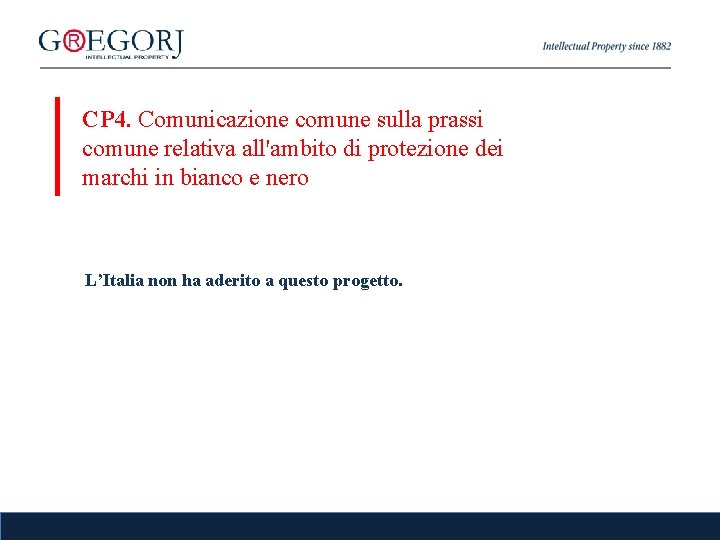 CP 4. Comunicazione comune sulla prassi comune relativa all'ambito di protezione dei marchi in