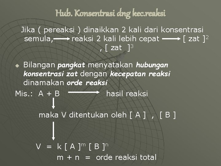 Hub. Konsentrasi dng kec. reaksi Jika ( pereaksi ) dinaikkan 2 kali dari konsentrasi