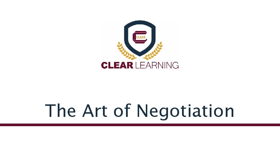 The Art of Negotiation 