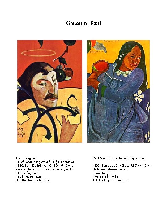 Gauguin, Paul Gauguin: Tự vẽ chân dung với d ấu hiệu linh thiêng 1889,