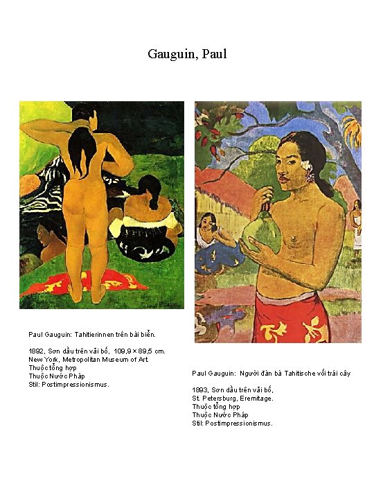 Gauguin, Paul Gauguin: Tahitierinnen trên bài biển. 1892, Sơn dầu trên vải bố, 109,