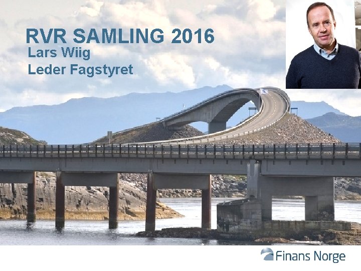 RVR SAMLING 2016 Lars Wiig Leder Fagstyret 