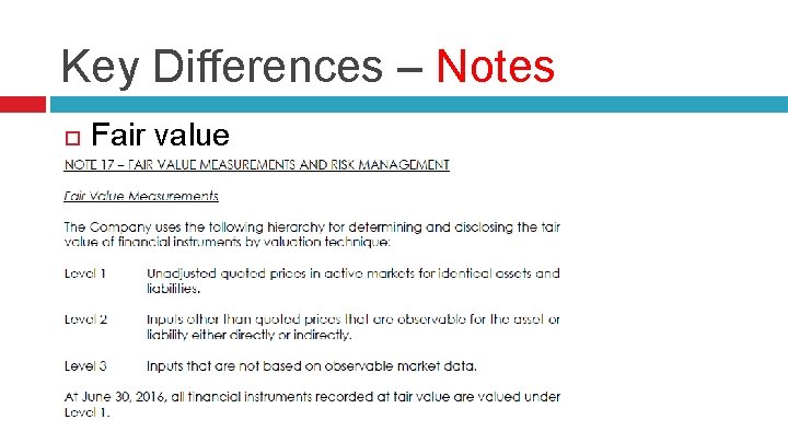 Key Differences – Notes Fair value 