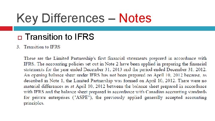 Key Differences – Notes Transition to IFRS 