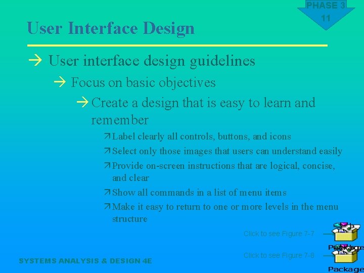 PHASE 3 11 User Interface Design à User interface design guidelines à Focus on