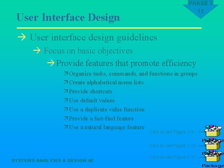 PHASE 3 12 User Interface Design à User interface design guidelines à Focus on