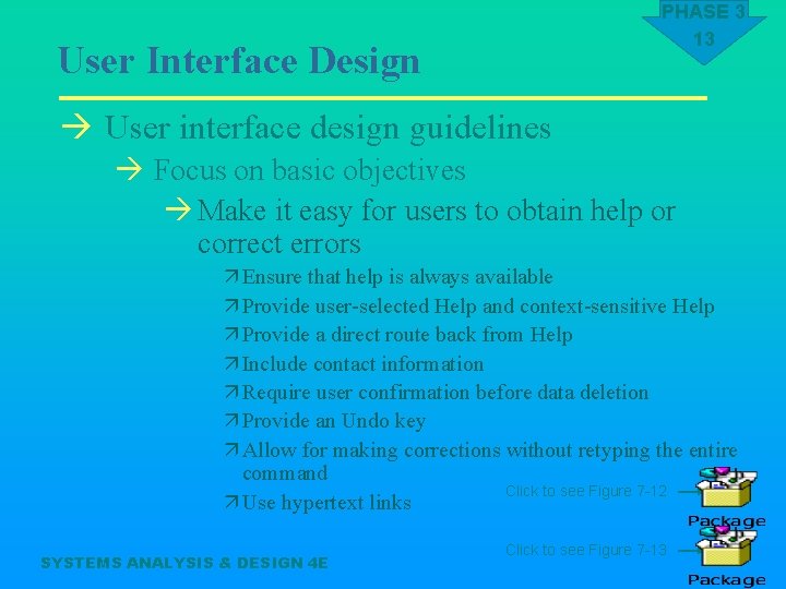 PHASE 3 13 User Interface Design à User interface design guidelines à Focus on