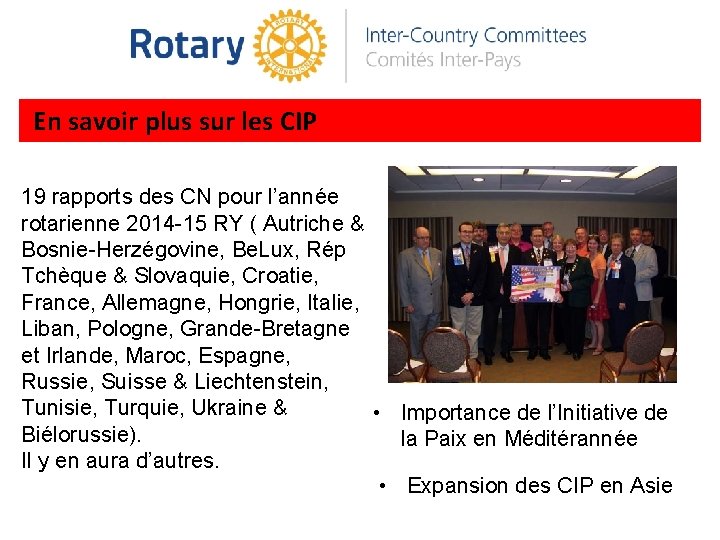 En savoir plus sur les CIP 19 rapports des CN pour l’année rotarienne 2014