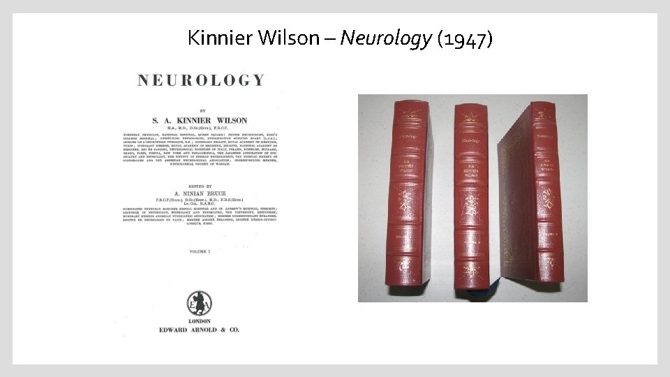 Kinnier Wilson – Neurology (1947) 