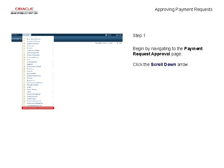 Approving Payment Requests Step 1 Begin by navigating to the Payment Request Approval page.