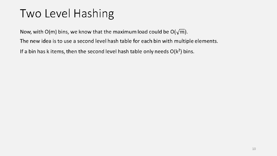 Two Level Hashing 10 