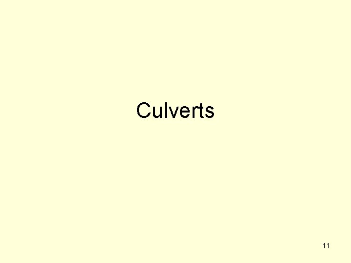 Culverts 11 