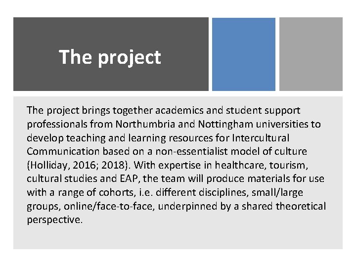 The project brings together academics and student support professionals from Northumbria and Nottingham universities