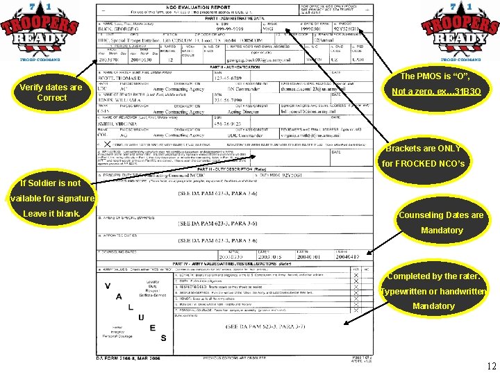 The PMOS is “O”, Verify dates are Correct Not a zero, ex… 31 B