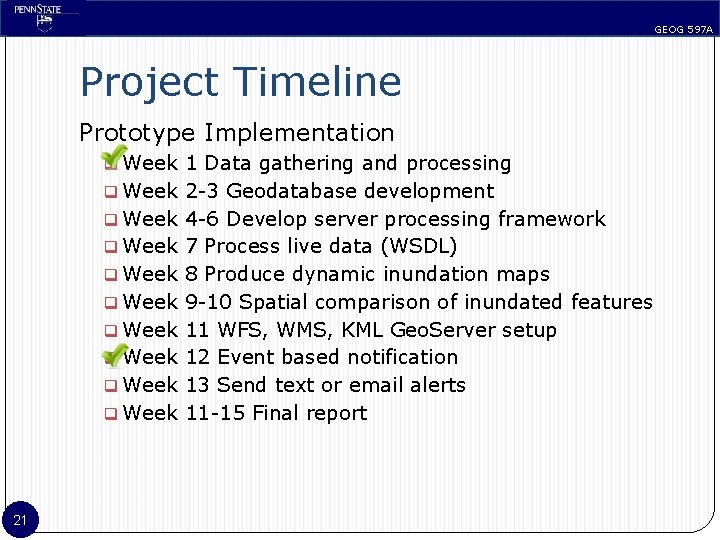 GEOG 597 A Project Timeline Prototype Implementation q Week 1 Data gathering and processing