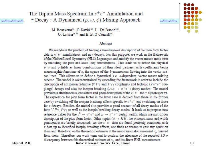 May 5 -9, 2008 National Taiwan University, Taipei, Taiwan 38 